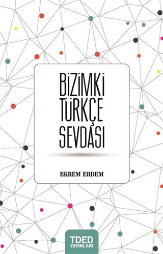 Bizimki Türkçe Sevdası