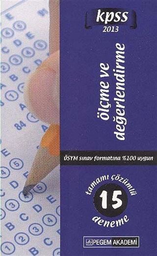 2013 KPSS Ölçme ve Değerlendirme Tamamı Çözümlü 15 Deneme