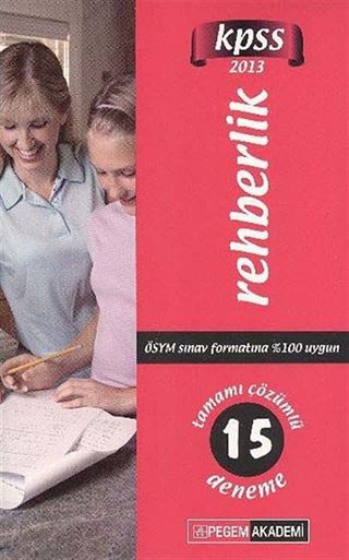 2013 KPSS Rehberlik Tamamı Çözümlü 15 Deneme