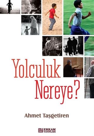 Yolculuk Nereye?