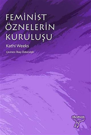 Feminist Öznelerin Kuruluşu