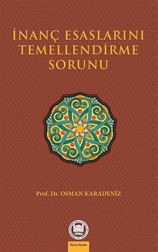 İnanç Esaslarını Temellendirme Sorunu