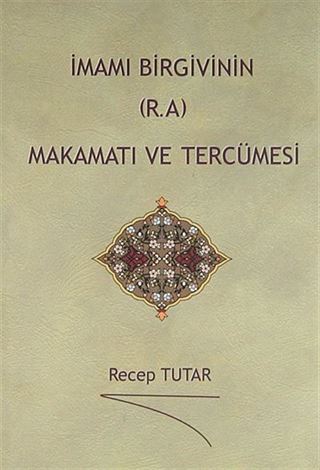 İmamı Birgivinin (R.A) Makamatı ve Tercümesi