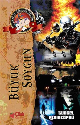 Büyük Soygun / Ufaklık Serüven Peşinde 14
