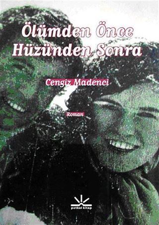 Ölümden Önce Hüzünden Sonra