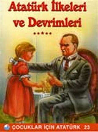 Atatürk İlkeleri ve Devrimleri / Çocuklar İçin Atatürk 23