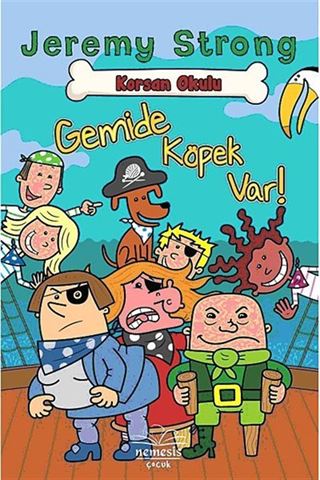 Korsan Okulu / Gemide Köpek Var