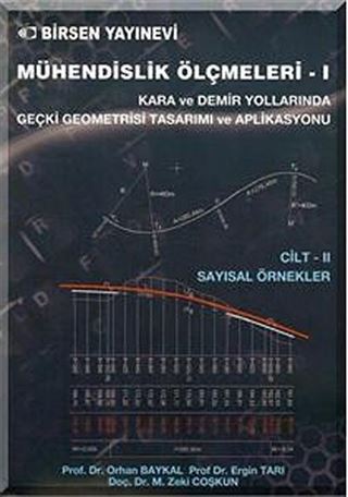 Mühendislik Ölçümleri - 1 / Cilt II Sayısal Örnekler