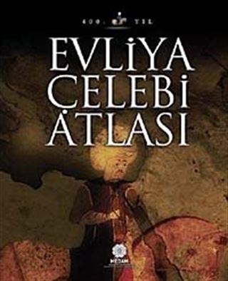 Evliya Çelebi Atlası