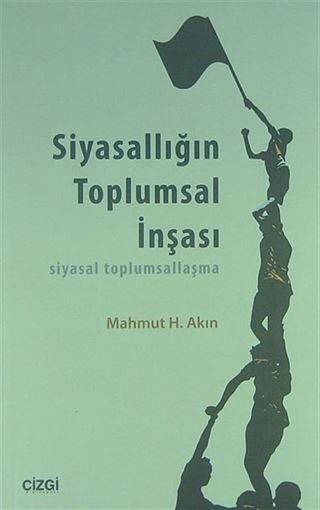 Siyasallığın Toplumsal İnşası