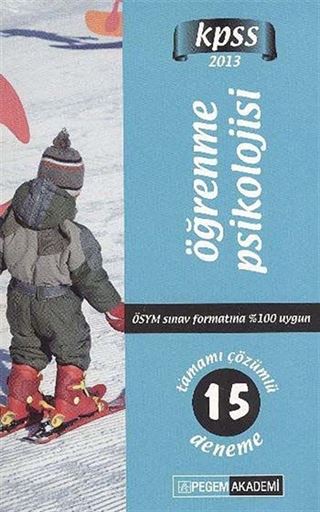 2013 KPSS Öğrenme Psikolojisi Tamamı Çözümlü 15 Deneme