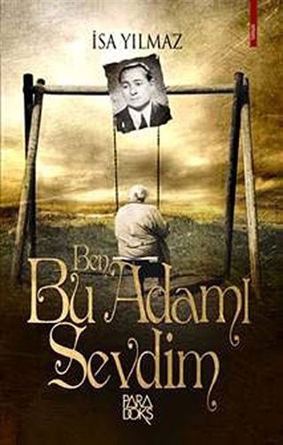 Ben Bu Adamı Sevdim