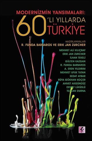Modernizmin Yansımaları 60'lı Yıllarda Türkiye