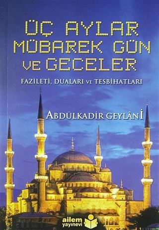 Üç Aylar Mübarek Gün ve Geceler