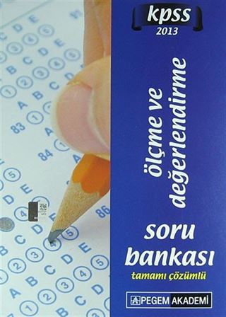 2013 KPSS Ölçme ve Değerlendirme Soru Bankası Tamamı Çözümlü
