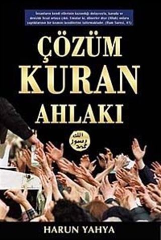 Çözüm Kuran Ahlakı