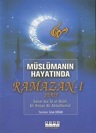 Müslümanın Hayatında Ramazan-ı Şerif
