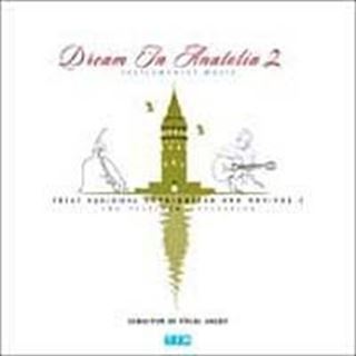 Dream In Anatolia 2 / İkili Aşk