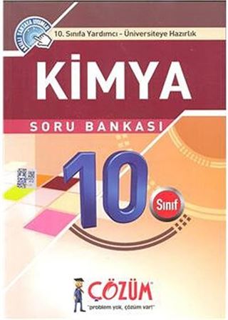 10. Sınıfa Yardımcı - Üniversiteye Hazırlık / Kimya Soru Bankası