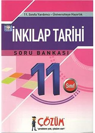 11. Sınıfa Yardımcı - Üniveristeye Hazırlık / İnkılap Tarihi Soru Bankası