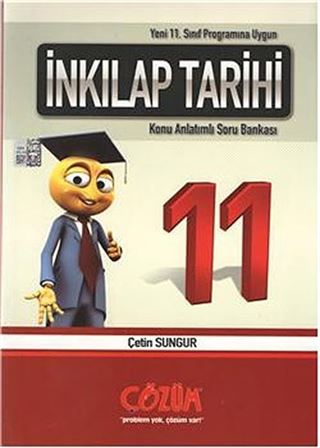 11. Sınıf Programına Uygun / İnkılap Tarihi Konu Anlatımlı Soru Bankası