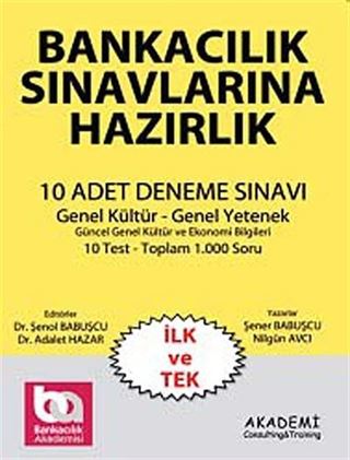 Bankacılık Saınavlarına Hazırlık 10 Adet Deneme Sınavı -Genel Kültür-Genel Yetenek