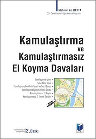 Kamulaştırma ve Kamulaştırmasız El Koyma Davaları