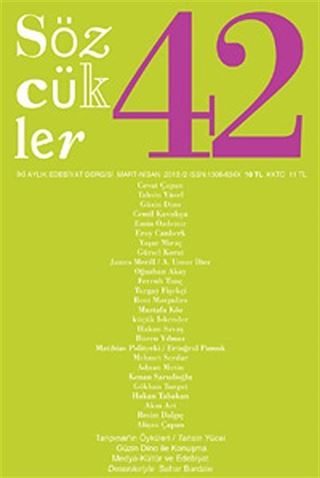 Sözcükler İki Aylık Edebiyat Dergisi Sayı:42 Mart-Nisan 2013