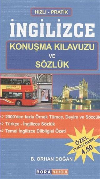 Hızlı - Pratik İngilizce Konuşma Kılavuzu ve Sözlük