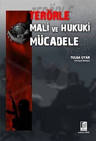 Terörle Mali ve Hukuki Mücadele