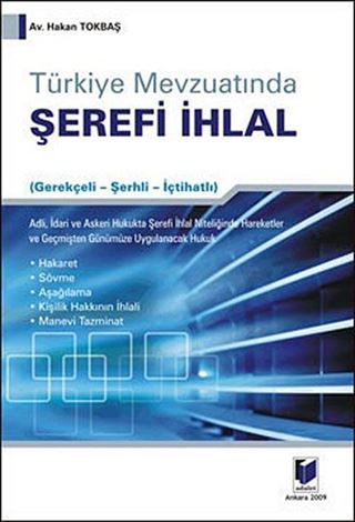 Türkiye Mevzuatında Şerefi İhlal