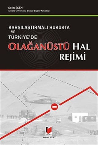 Karşılaştırmalı Hukukta ve Türkiye'de Olağanüstü Hal Rejimi