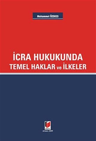 İcra Hukukunda Temel Haklar ve İlkeler