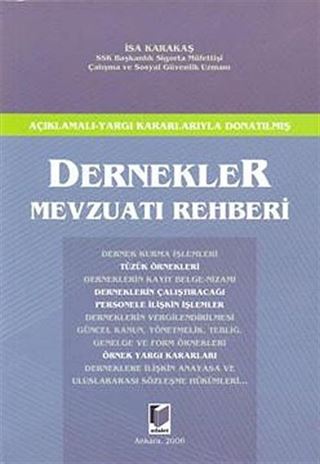Dernekler Mevzuatı Rehberi / Açıklamalı - Yargı Kararlarıyla Donatılmış
