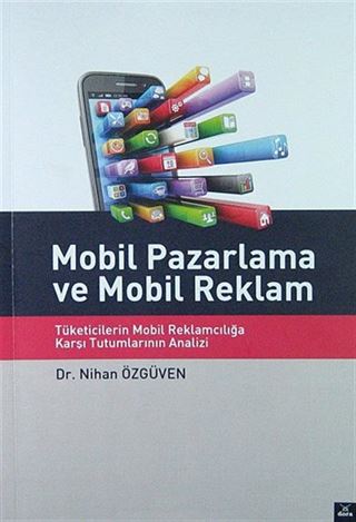 Mobil Pazarlama ve Mobil Reklam