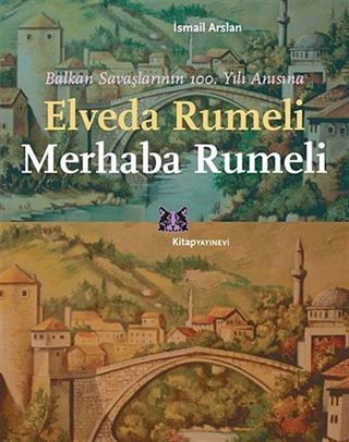 Elveda Rumeli Merhaba Rumeli
