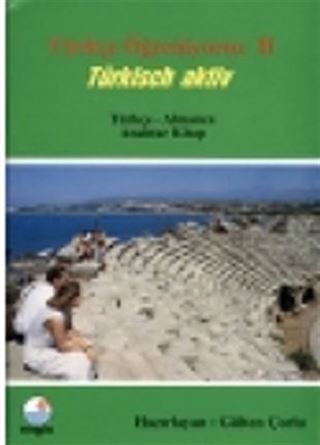 Türkçe Öğreniyoruz 2 / Türkisch Aktiv / Türkçe-Almanca Anahtar Kitap