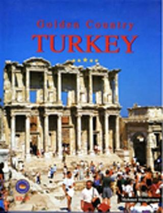 Altın Ülke Türkiye (Prestij Türkçe) / Golden Countrey Turkey (Ciltli)