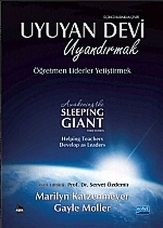 Uyuyan Devi Uyandırmak / Öğretmen Liderler Yetiştirmek