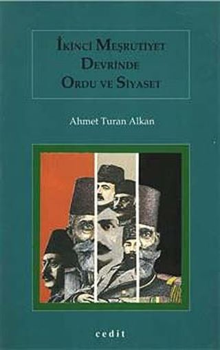 İkinci Meşrutiyet Devrinde Ordu ve Siyaset