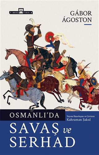 Osmanlı'da Savaş ve Serhad