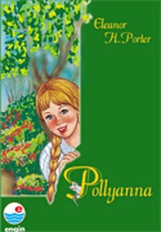 Pollyanna / Dünya Çocuk Klasikleri