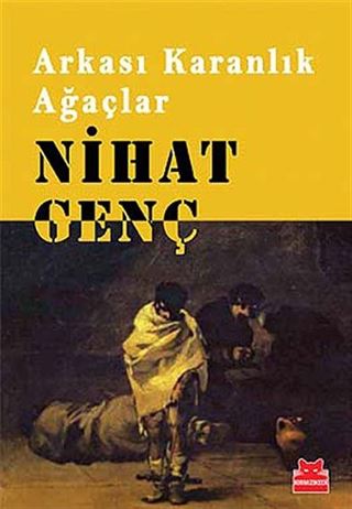 Arkası Karanlık Ağaçlar