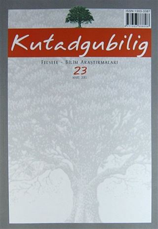 Kutadgubilig Felsefe-Bilim Araştırmaları Dergisi Sayı 23 Mart 2013