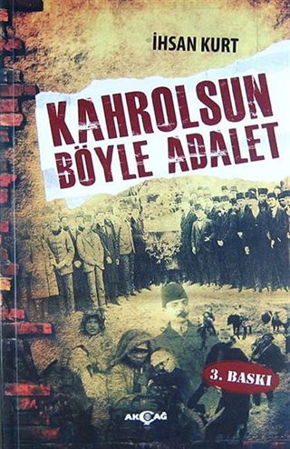 Kahrolsun Böyle Adalet
