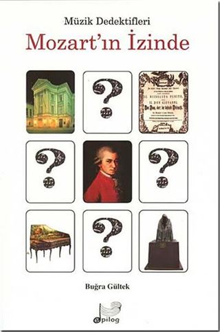 Müzik Dedektifleri Mozart'ın İzinde