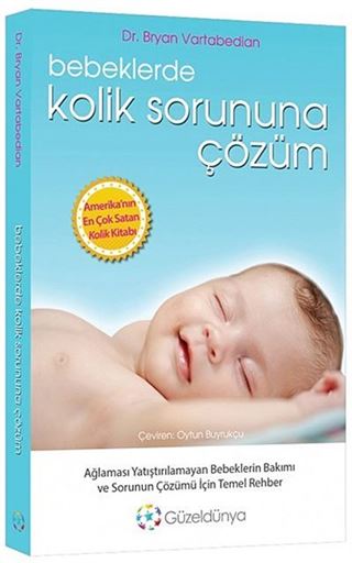 Bebeklerde Kolik Sorununa Çözüm
