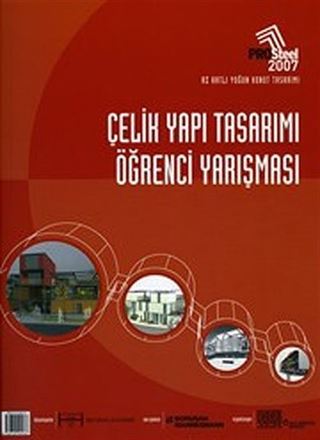 Prosteel 2007 Çelik Yapı Öğrenci Yarışması