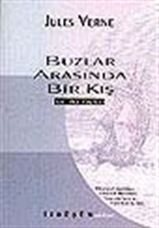 Buzlar Arasında Bir Kış ve İki Öykü