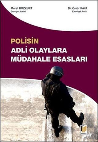 Polisin Adli Olaylara Müdahale Esasları